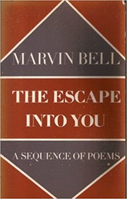 Cover of The escape into you by Marvin Bell