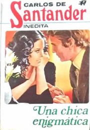 Front cover of Una chica enigmática by Carlos de Santander