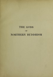 Cover of The gods of northern Buddhism by Alice Getty