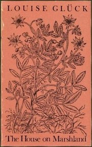 Front cover of The house on marshland by Louise Glück