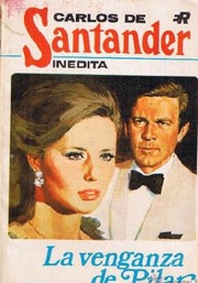 Front cover of La venganza de Pilar by Carlos de Santander