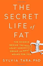 Front cover of The secret life of fat by Sylvia Tara