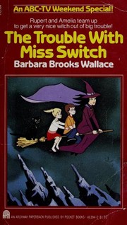 Cover of The Trouble with Miss Switch by Barbara Brooks Wallace