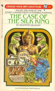 Front cover of Choose Your Own Adventure - The Case of the Silk King by Shannon Gilligan