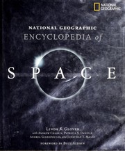 Front cover of National Geographic encyclopedia of space by Linda K. Glover