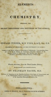 Cover of Elements of chemistry including the recent discoveries and doctrines of the science... by Turner, Edward