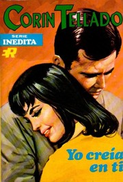 Front cover of Yo creía en ti by Corín Tellado