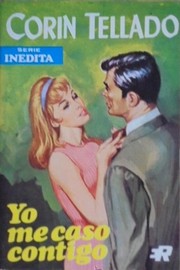 Front cover of Yo me caso contigo by Corín Tellado