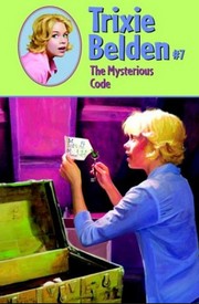 Front cover of Trixie Belden and the Mysterious Code by Kathryn Kenny