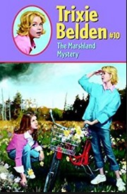 Front cover of Trixie Belden and the Marshland Mystery #10 by Kathryn Kenny