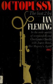 Front cover of Octopussy and the Living Daylights - Octopussy/The Living Daylights/The Property of a Lady by Ian Fleming