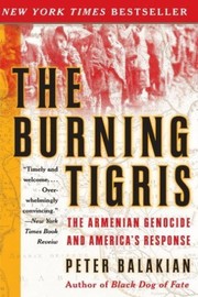 Cover of The Burning Tigris by Peter Balakian