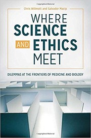 Front cover of Where science and ethics meet by Salvador Macip