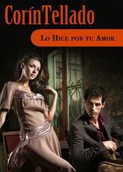 Front cover of Lo hice por tu amor by Corín Tellado