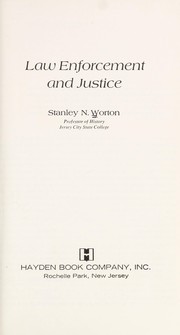Front cover of Law enforcement and justice by Stanley N. Worton