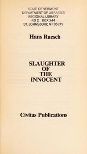 Front cover of Slaughter of the innocent by Hans Ruesch
