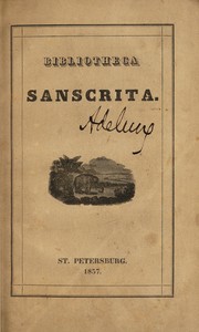 Front cover of Bibliotheca sanscrita. Literatur der Sanskrit-Sprache by Friedrich von Adelung