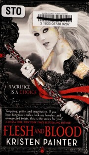 Front cover of Flesh and blood by Kristen L. Painter