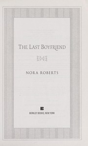 Cover of The Last Boyfriend by Nora Roberts