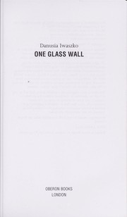 Front cover of ONE GLASS WALL by Danusia Iwaszko