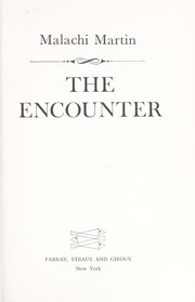 Front cover of The encounter by Malachi Martin