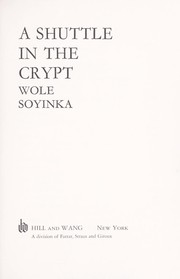 Cover of A shuttle in the crypt by Wole Soyinka