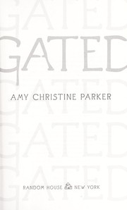 Cover of Gated by Amy Christine Parker
