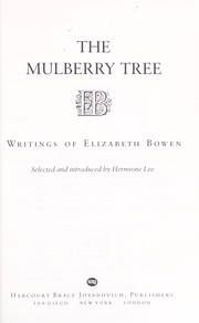 Cover of The mulberry tree by Elizabeth Bowen