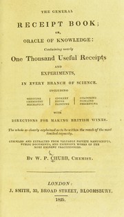 Front cover of The general receipt book; or Oracle of knowledge by W. P. Chubb