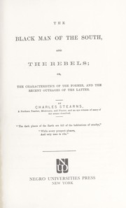 Front cover of The black man of the South and the rebels by Charles Stearns