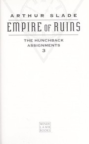 Front cover of Empire of ruins by Arthur G. Slade