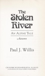 Front cover of The stolen river by Paul J. Willis