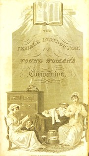 Cover of The female instructor, or Young woman's companion by University of Leeds. Library