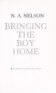 Cover of Bringing the Boy Home by N. A. Nelson
