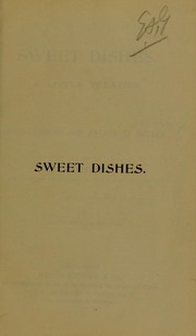 Cover of Sweet dishes by A. R. Kenney-Herbert