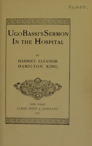 Cover of Ugo Bassi's sermon in the hospital by Harriet Eleanor Baillie-Hamilton King