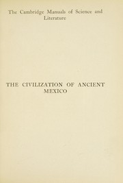 Front cover of The civilization of ancient Mexico by Lewis Spence
