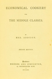 Front cover of Economical cookery for the middle classes by Kate Addison