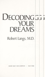 Cover of Decoding your dreams by Robert Langs