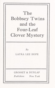 Front cover of The Bobbsey twins and the four-leaf clover mystery by Laura Lee Hope