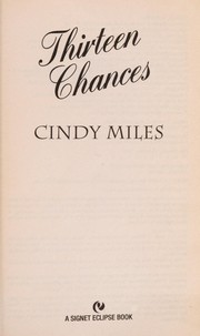 Cover of Thirteen Chances by Cindy Miles