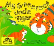 Front cover of My G-R-R-R-Reat Uncle Tiger by James Riordan