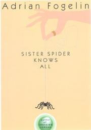 Front cover of Sister Spider Knows All by Adrian Fogelin
