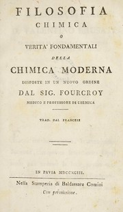 Cover of Filosofia chimica o verit©  fondamentali della chimica moderna dipsoste in un nuovo ordine by Antoine François de Fourcroy