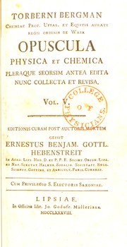 Cover of Opuscula physica et chemica. Pleraque seorsim antea edita by Torbern Bergman