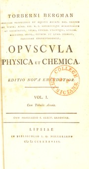 Cover of Opuscula physica et chemica. Pleraque seorsim antea edita by Torbern Bergman