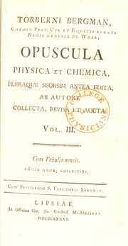 Cover of Opuscula physica et chemica. Pleraque seorsim antea edita by Torbern Bergman