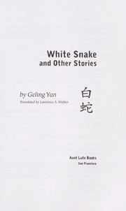 Front cover of White snake and other stories = by Ko-ling Yen