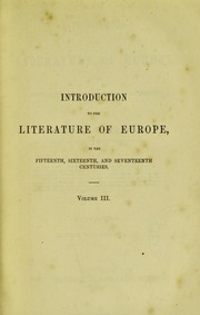 Cover of Introduction to the literature of Europe, in the 15th, 16th and 17th centuries by Henry Hallam