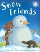 Front cover of Snow Friends by M. Christina Butler